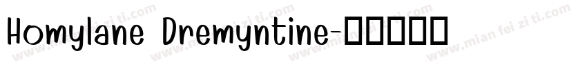 Homylane Dremyntine字体转换